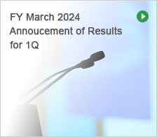 FY March 2024 Annoucement of Results for 1Q